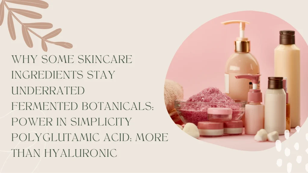 Underrated Skincare Ingredients UAE