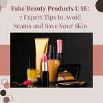 fake beauty products UAE