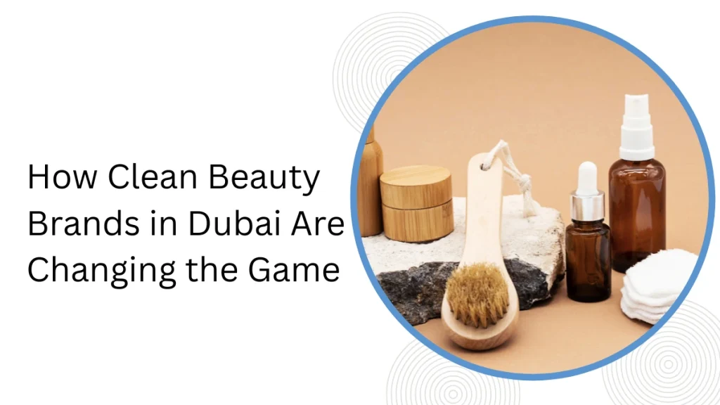 clean beauty UAE