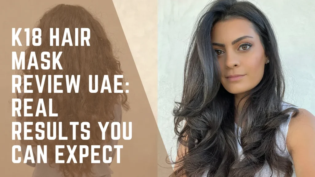K18 Hair Mask Review UAE