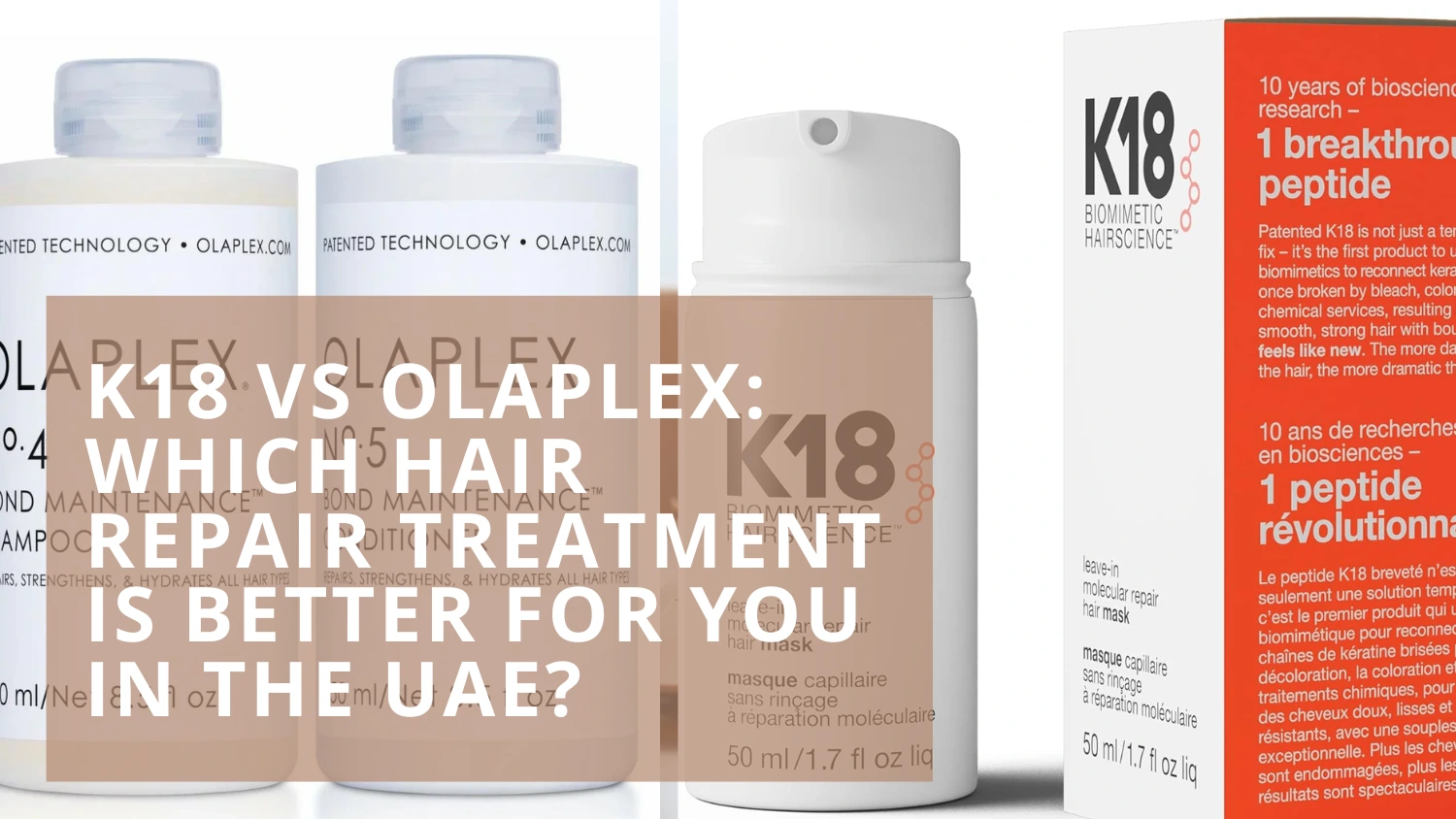 K18 vs Olaplex UAE