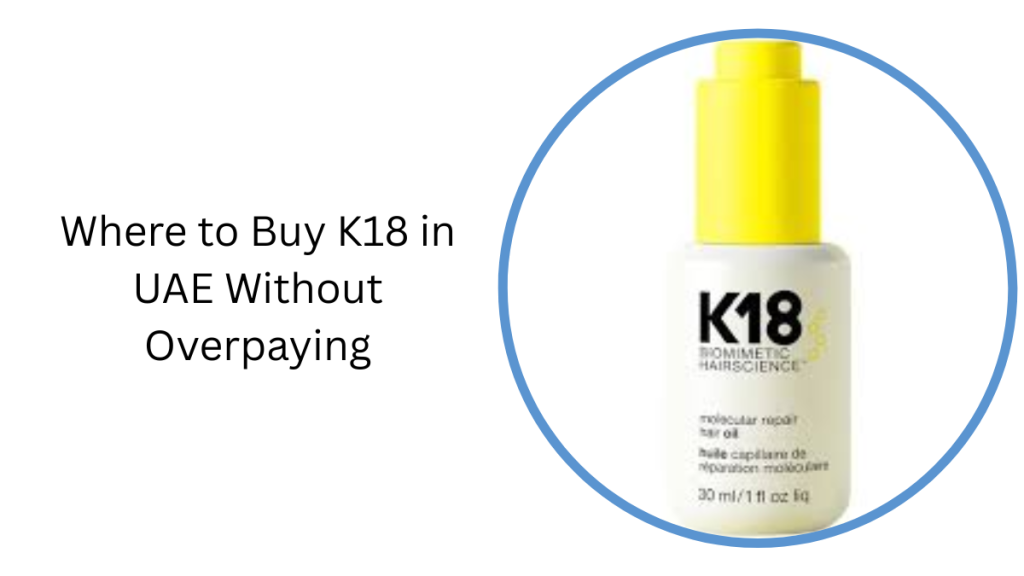 K18 Hair Products Price UAE