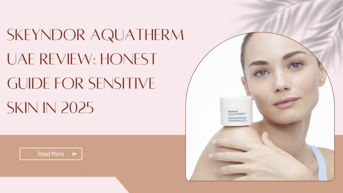 Skeyndor Aquatherm UAE review